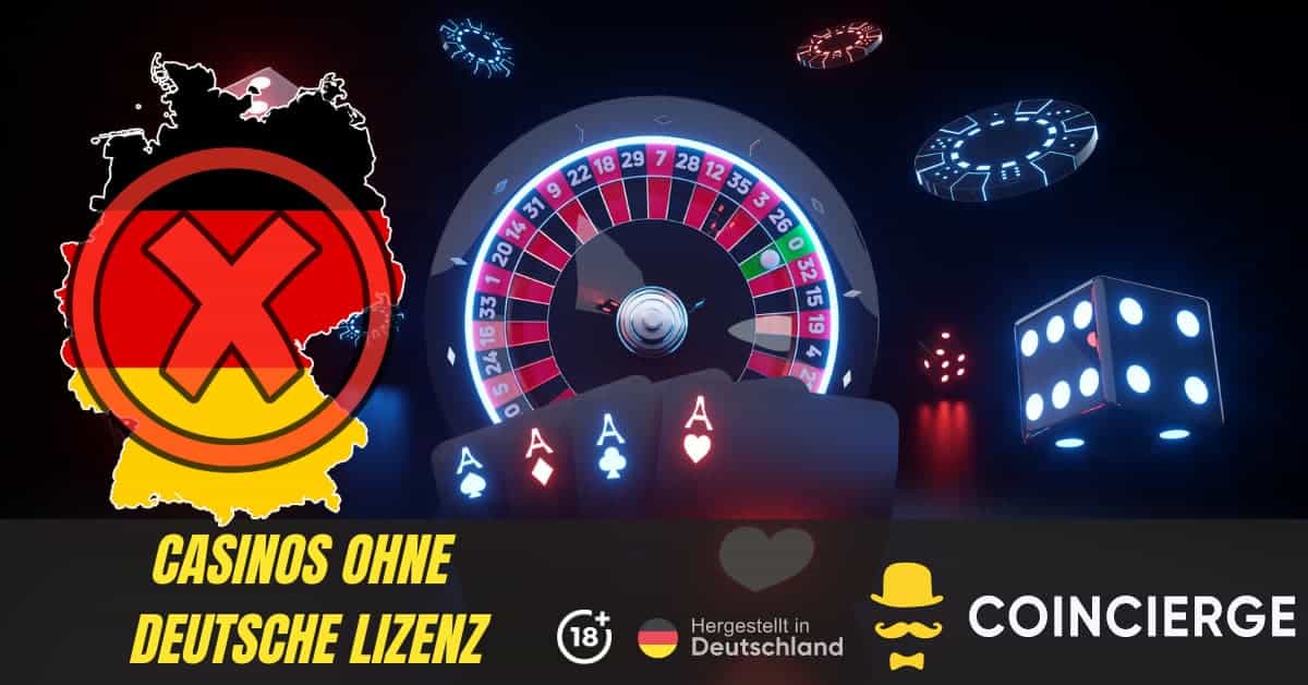 Online Casinos ohne deutsche Lizenz – Spielspaß ohne Grenzen Online Casinos ohne deutsche Lizenz – Spielspaß ohne Grenzen